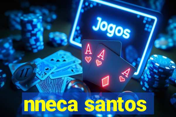 nneca santos